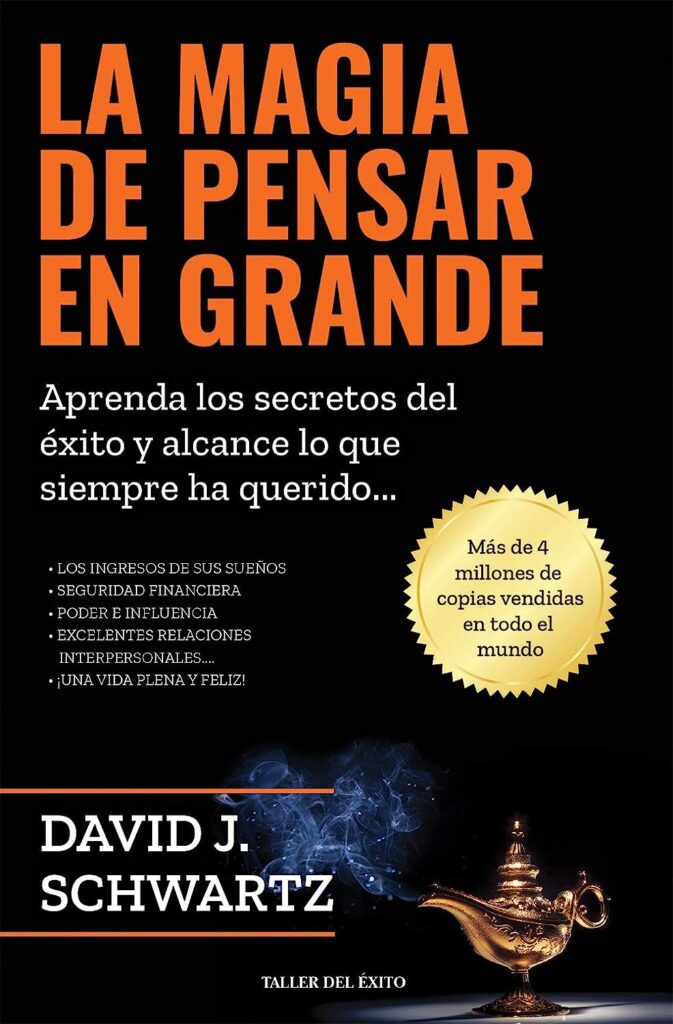 La Magia de Pensar en Grande